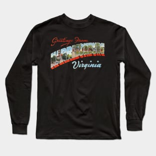 Greetings from Harrisonburg Virginia Long Sleeve T-Shirt